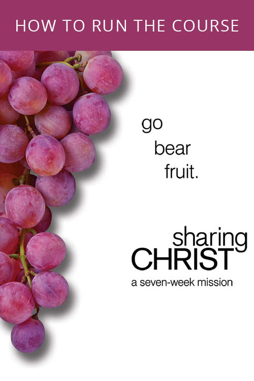 Sharing Christ How to Run the Course Guide