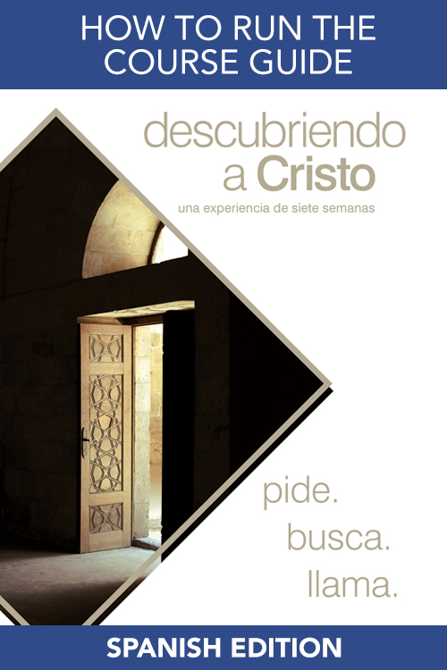 Spanish Discovering Christ How to Run the Course Guide